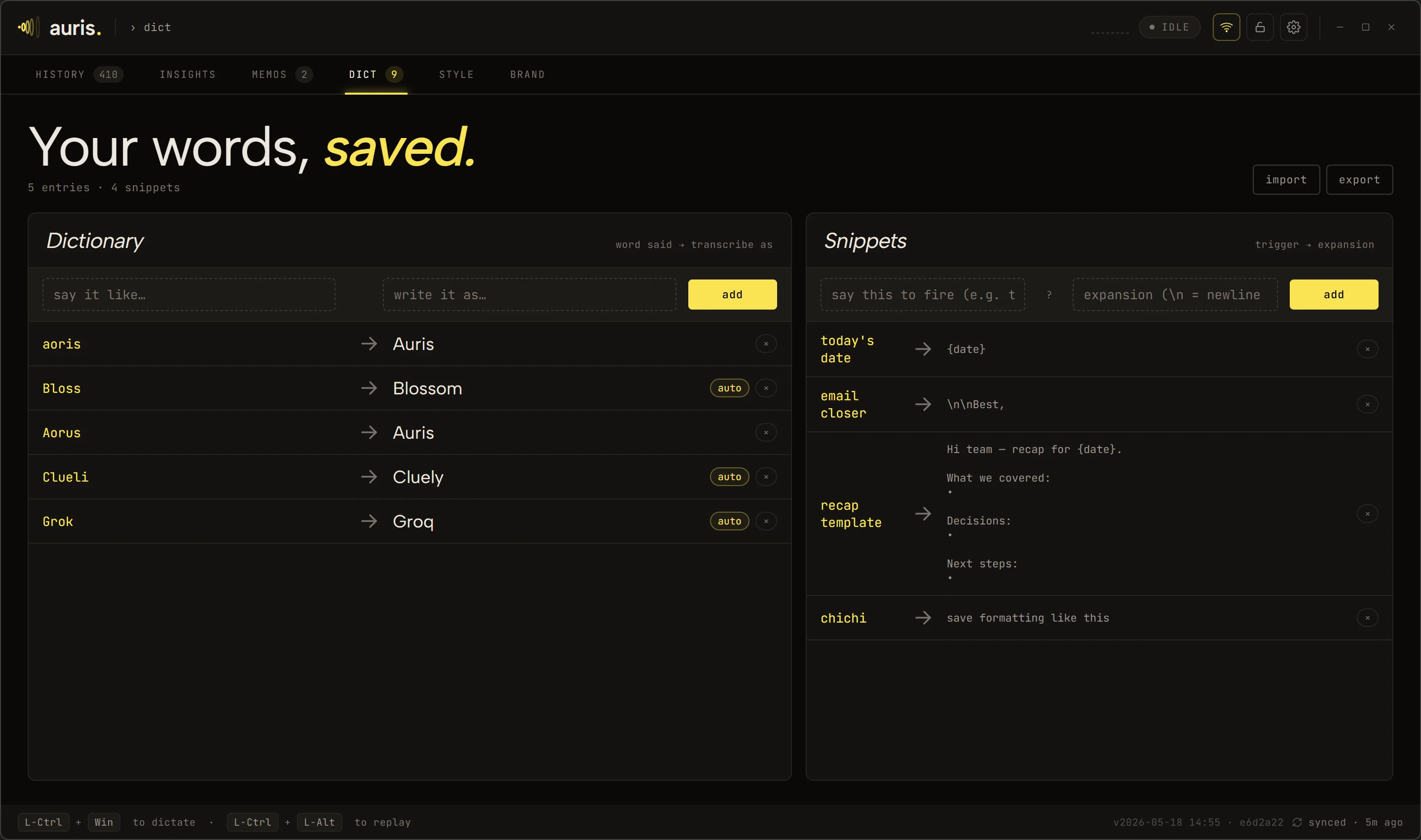 Auris Dict tab showing the custom dictionary with auto-learned corrections labeled, plus the snippet editor with a recap-template expansion open.